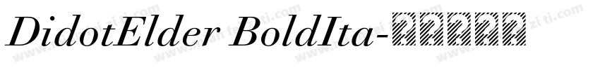 DidotElder BoldIta字体转换